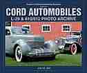 Cord Automobiles: L-29 & 810/812 Photo Archive by Jon Bill