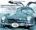 Mercedes-Benz 300SL: Gullwings and Roadsters 1954-1964 by Karl Ludvigsen