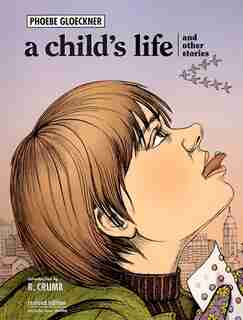 A Child's Life And Other Stories de Phoebe Gloeckner