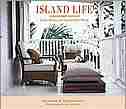 Island Life: Inspirational Interiors by India Hicks