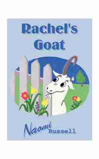 Rachel's Goat by Naomi Russell