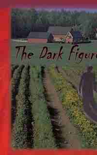 The Dark Figure by Kim Richard Smith