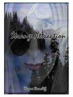 strange Attraction by Wayne Stancliff