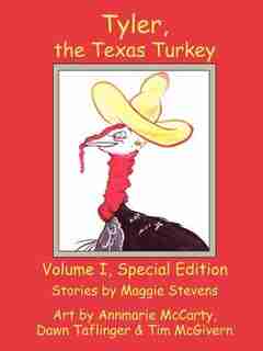 Tyler The Texas Turkey by Maggie Stevens