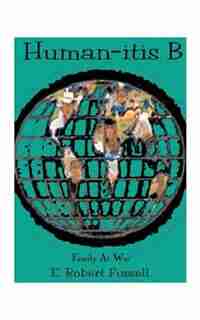 Human-itis B by E. Robert Fussell