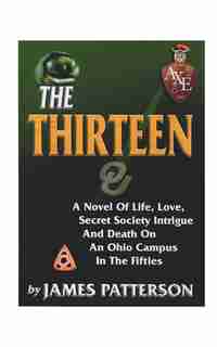 The Thirteen by James Patterson