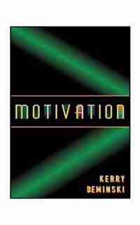 Motivation by Kerry Deminski