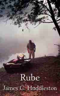 Rube by James C. Huddleston