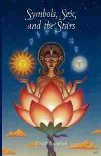 Symbols, Sex And The Stars by Ernest Busenbark