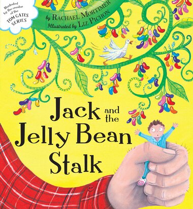 Jack and the Jelly Beanstalk de Rachel Mortimer