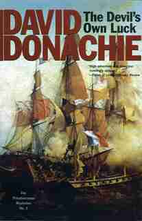The Devil's Own Luck: The Privateersman Mysteries Vol.1 by David Donachie