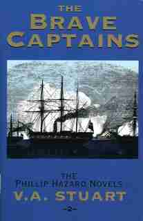 Brave Captains: The Phillip Hazard Novels, No.2 by V. A. Stuart