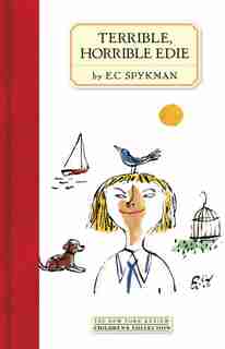 Terrible, Horrible Edie by E.c. Spykman