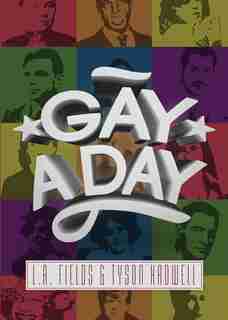Gay a Day by L.A. Fields