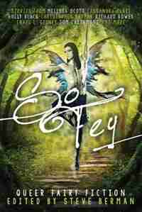 So Fey: Queer Fairy Fiction by Steve Berman