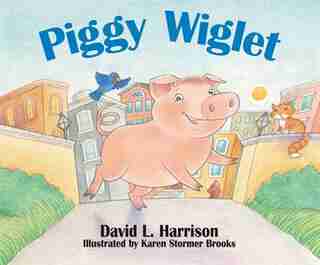 Piggy Wiglet de David L. Harrison