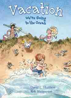 Vacation: We're Going to the Ocean de David L. Harrison