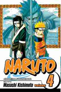 Naruto, Vol. 4: Vol. 4 by Masashi Kishimoto