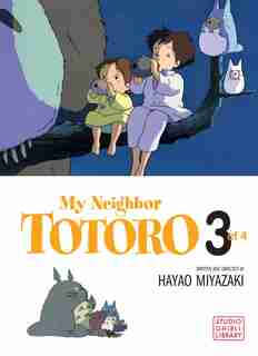 My Neighbor Totoro Film Comic, Vol. 3: Film Comic by Hayao Miyazaki