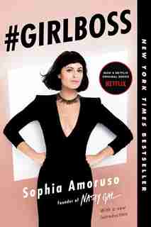 #girlboss by Sophia Amoruso
