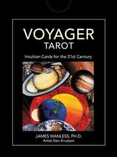 Voyager Tarot: Intuition Cards for the 21st Century by James Wanless