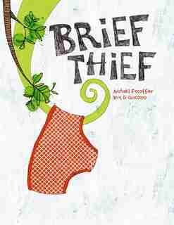 Brief Thief de Michael Escoffier