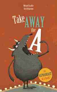 Take Away the A by Michael Escoffier