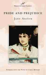 Pride and Prejudice (Barnes & Noble Classics Series) by Jane Austen