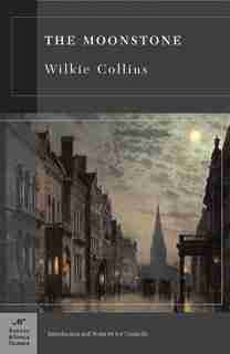 The Moonstone (Barnes & Noble Classics Series) by Wilkie Collins