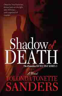 Shadow of Death by Yolonda Tonette Sanders