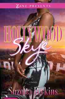 Hollywood Skye by Suzetta Perkins