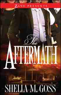 The Aftermath: The Joneses 2 by Shelia M. Goss