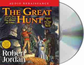 The Great Hunt: Book Two of 'The Wheel of Time' by Robert Jordan