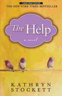 The Help: Large Print Edition by Kathyrn Stockett