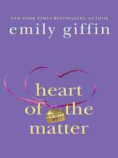 Heart Of The Matter by Emily Giffin