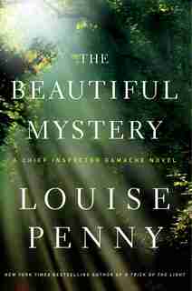 The Beautiful Mystery by Louise Penny