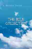 The Blue Collection by J. Wendell Thorpe