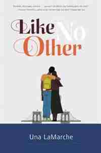 Like No Other by Una Lamarche