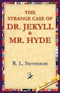 The Strange Case of Dr.Jekyll and MR Hyde by Robert Louis Stevenson