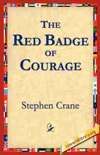 The Red Badge of Courage by STEPHEN CRANE