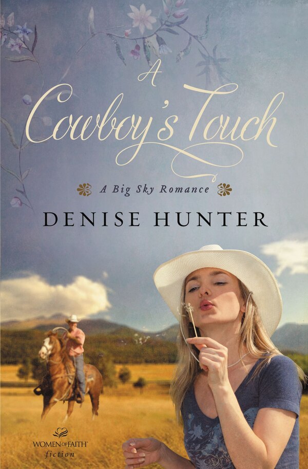 A Cowboy's Touch by Denise Hunter Paperback | Indigo Chapters