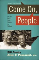 Come On People: On The Path From Victims To Victors
