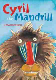 Cyril The Mandrill: English by Francesca Greco