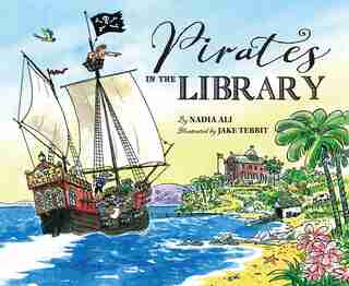 Pirates In The Library by Nadia Ali