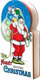 The Night Before Christmas by Clement Clarke Moore