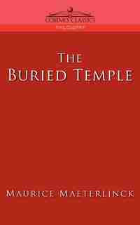 The Buried Temple by Maurice Maeterlinck
