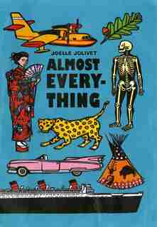 Almost Everything by Joelle Jolivet