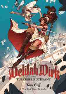 Delilah Dirk and the Turkish Lieutenant by Tony Cliff