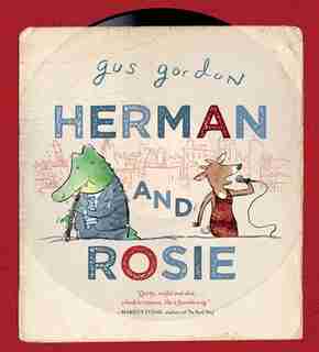 Herman and Rosie by Gus Gordon