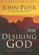 Desiring God: Meditations Of A Christian Hedonist by John Piper